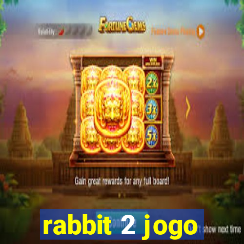 rabbit 2 jogo